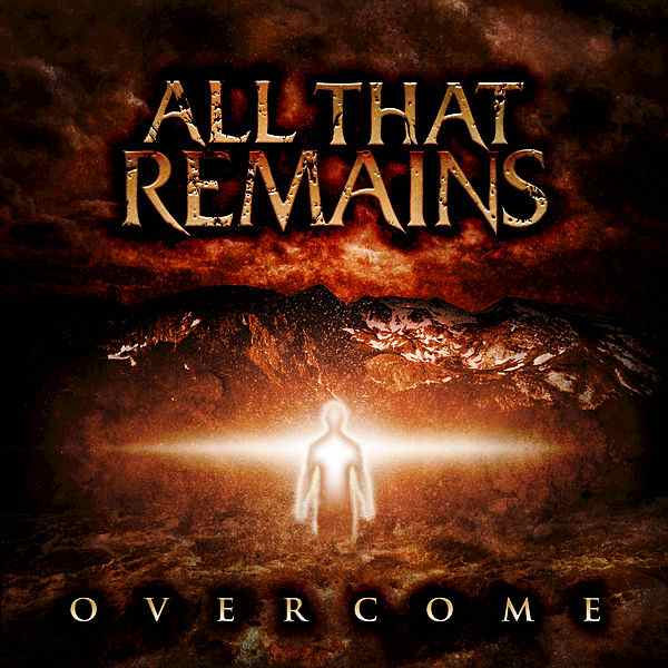 all that remains - overcome