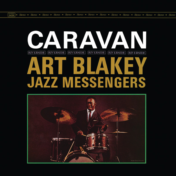 Art Blakey & the Jazz Messengers: Caravan&nbsp;(1962)