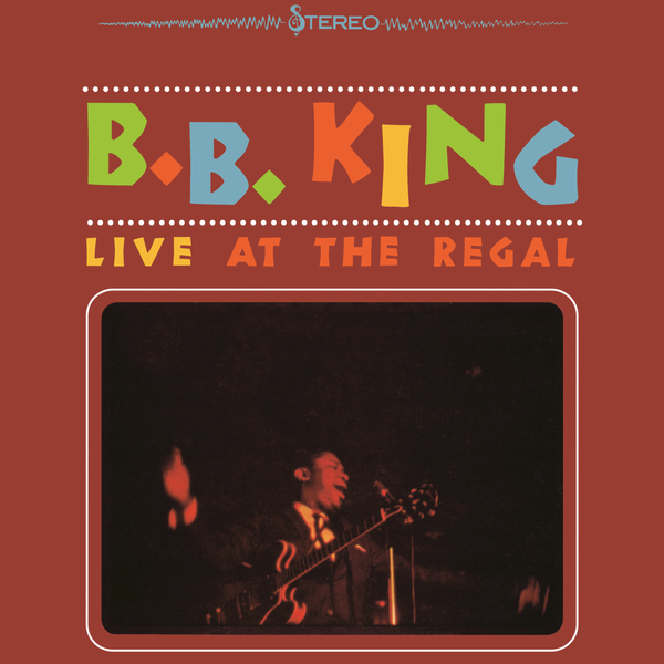 B.B. King: Live at the Regal (1965)