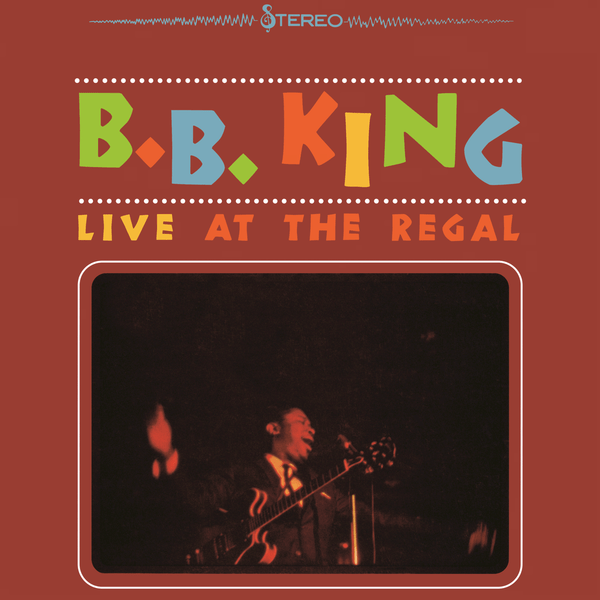 B.B. King: Live at the Regal&nbsp;(1965)