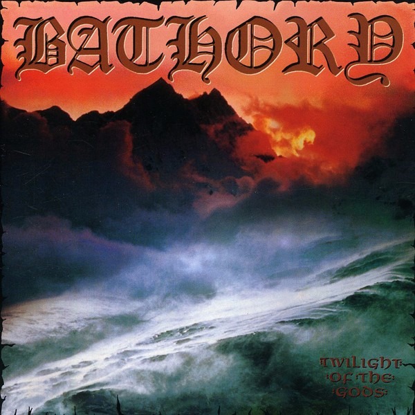 Bathory: Twilight of the Gods&nbsp;(1991)