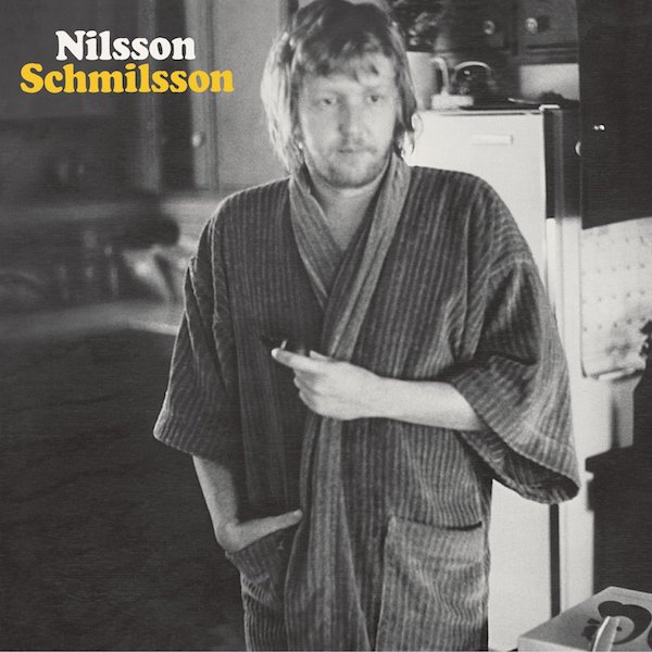 Harry Nilsson: Nilsson Schmilsson&nbsp;(1971)