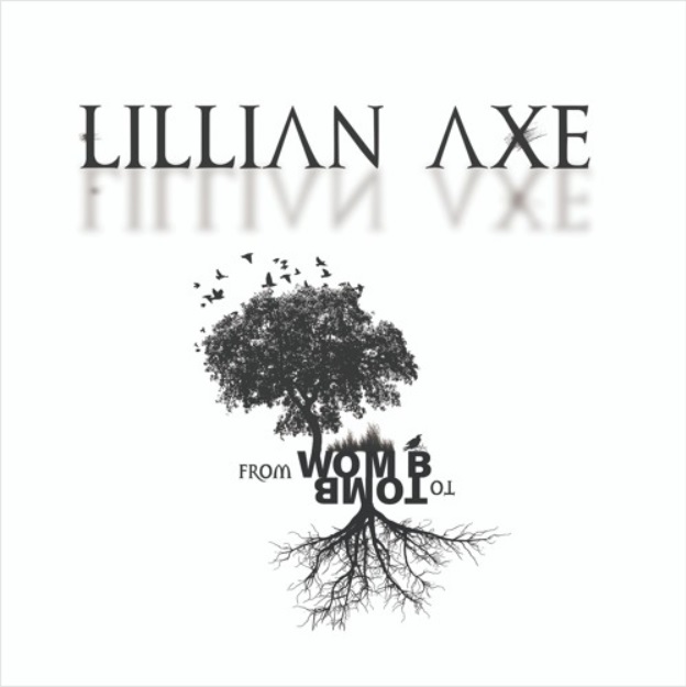 Lillian Axe: From Womb to Tomb (2022)