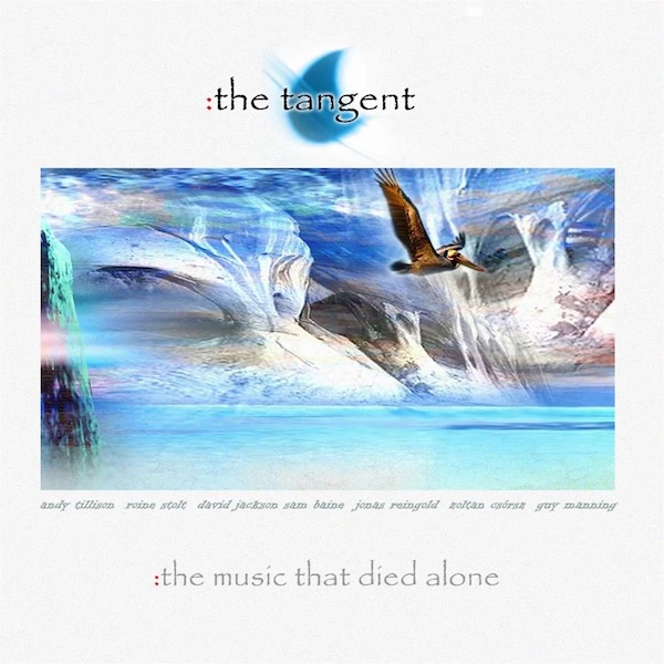The Tangent: The Music That Died Alone&nbsp;(2003)