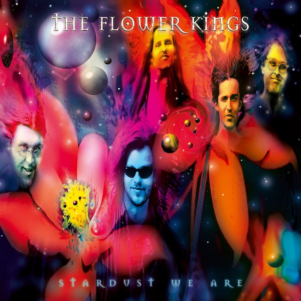 the flower kings - stardust we are