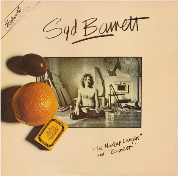 syd barrett - the madcap laughs and barrett