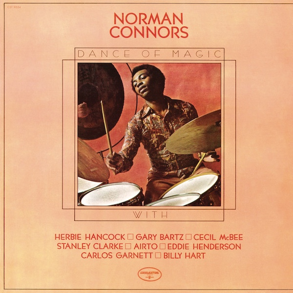 Norman Connors: Dance of Magic&nbsp;(1972)