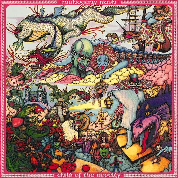 Mahogany Rush: Child Of The Novelty (1974)